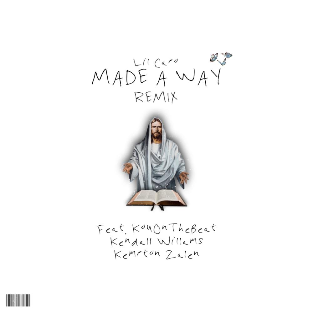 Made A Way (feat. KouOnTheBeat, Kendall Williams & Kempton Zalen) (Remix)