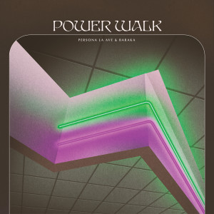 Album Power Walk from Persona La Ave
