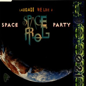 Space Frog的專輯Space Party