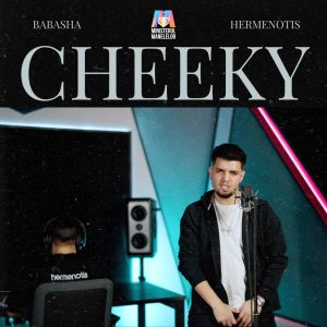 Listen to CHEEKY song with lyrics from Babasha