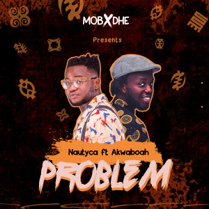 Nautyca的專輯Problem (Explicit)