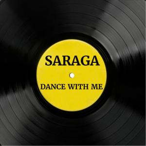 Saraga的專輯Dance With Me