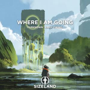 收聽FarKnown的Where I Am Going歌詞歌曲