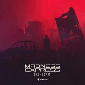 อัลบัม Shinigami ศิลปิน Madness Express