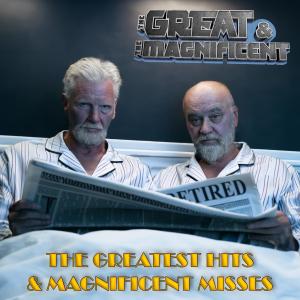 The Magnificent的專輯The Greatest Hits & Magnificent Misses (Explicit)