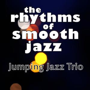 收聽Jumping Jazz Trio的Right For You歌詞歌曲