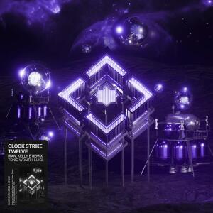 Album Clock Strike Twelve (IRXN & Kelly B Remix) from Toxic Wraith