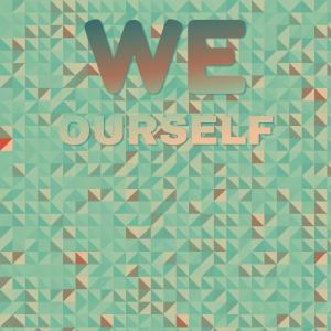 Listen to We Ourself song with lyrics from Kely Orry