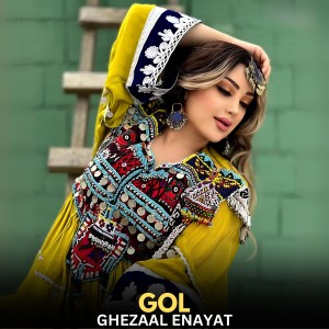 Listen to Gol song with lyrics from Ghezaal Enayat