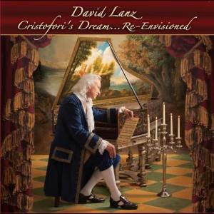 ดาวน์โหลดและฟังเพลง Cristofori's Dream พร้อมเนื้อเพลงจาก David Lanz