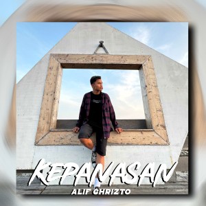 Listen to Kepanasan song with lyrics from Alif Chrizto