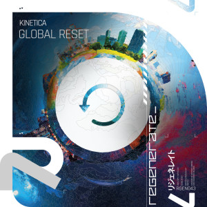 Listen to Global Reset (混音) song with lyrics from Kinetica