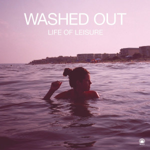 收聽Washed Out的New Theory歌詞歌曲