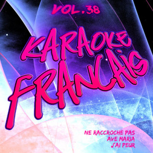 Karaoke - Français, Vol. 38
