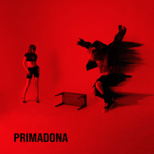 ดาวน์โหลดและฟังเพลง PRIMADONA (Explicit) พร้อมเนื้อเพลงจาก Sueco The Child