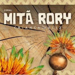 ดาวน์โหลดและฟังเพลง Mitã Rory (Ao Vivo) พร้อมเนื้อเพลงจาก Coral Mitã Rory