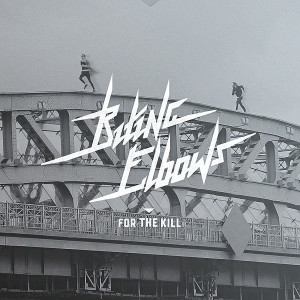 Album For the Kill from Biting Elbows
