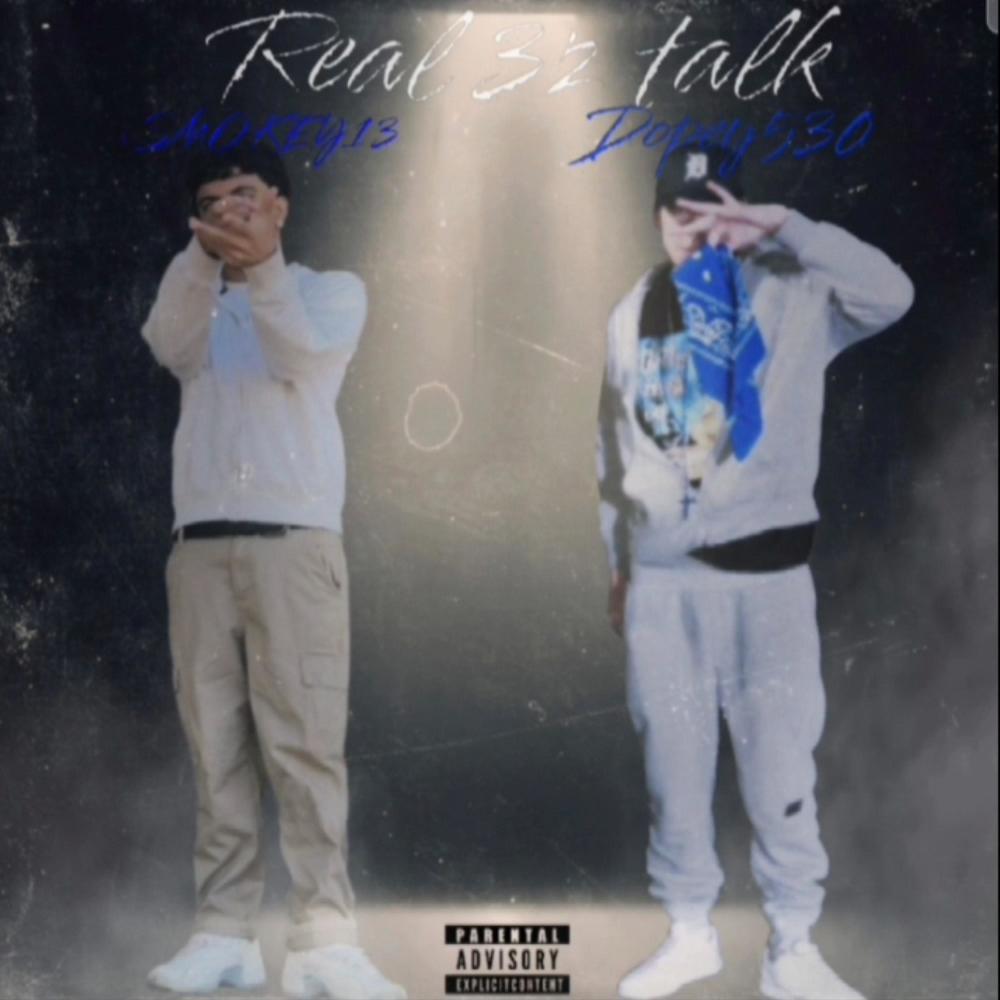 Real 3z talk (feat. Smokey13) (Explicit)