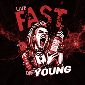 Album Live Fast Die Young (Explicit) from 