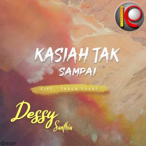 Dengarkan Kasiak 7 Muaro Plus lagu dari Dessy Santhia dengan lirik