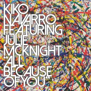 ดาวน์โหลดและฟังเพลง All Because of You (KOKI Dub) พร้อมเนื้อเพลงจาก Kiko Navarro