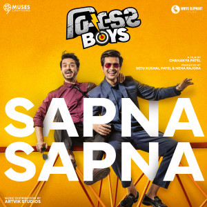 Album Sapna Sapna (From "Builder Boys") from Siddharth Amit Bhavsar