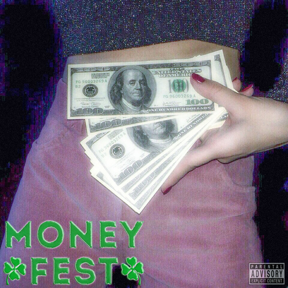 Money Fest (Explicit)