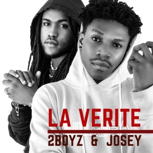 收听2Boyz的La vérité歌词歌曲