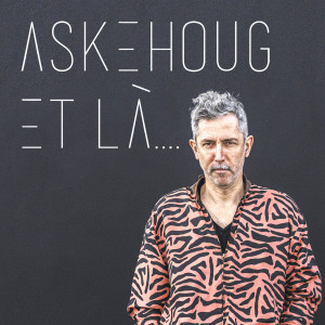 Album Et là... from Askehoug