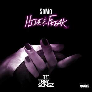 收聽SoMo的Hide & Freak歌詞歌曲