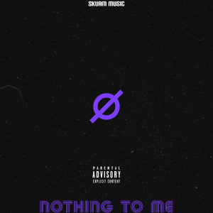 Listen to Nothing to Me (Explicit) song with lyrics from Kidd Rese
