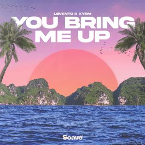 อัลบัม You Bring Me Up ศิลปิน Xysm