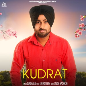 Listen to Kudrat song with lyrics from Gursharan