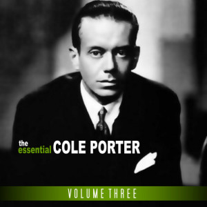 The Essential Cole Porter Vol 3