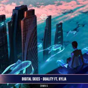 Listen to Duality song with lyrics from Digital Skies