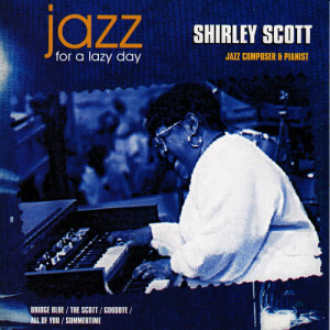 ดาวน์โหลดและฟังเพลง Bridge Blue พร้อมเนื้อเพลงจาก Shirley Scott