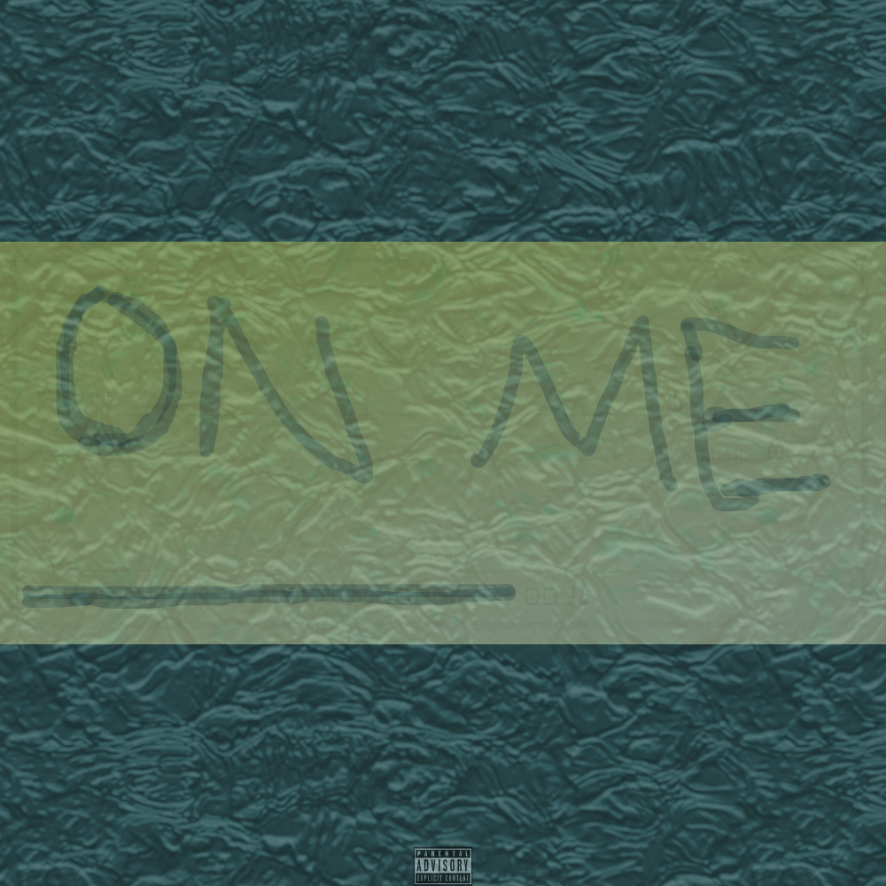 On Me (Explicit)