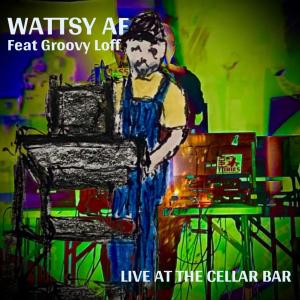 Wattsy AF的專輯LIVE AT THE CELLAR BAR