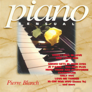 อัลบัม Piano Sensual ศิลปิน Pierre Blanch