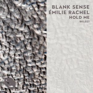 Dengarkan lagu Hold Me (Radio Edit) nyanyian Blank Sense dengan lirik