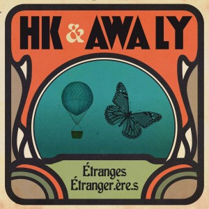 HK的專輯Étranges Étranger.ère.s