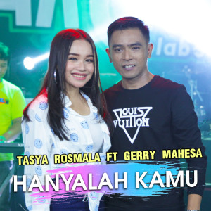 Hanyalah Kamu dari Gerry Mahesa