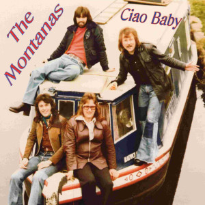 อัลบัม Ciao Baby ศิลปิน The Montanas