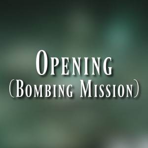 Daniel Welch的专辑Opening (Bombing Mission)
