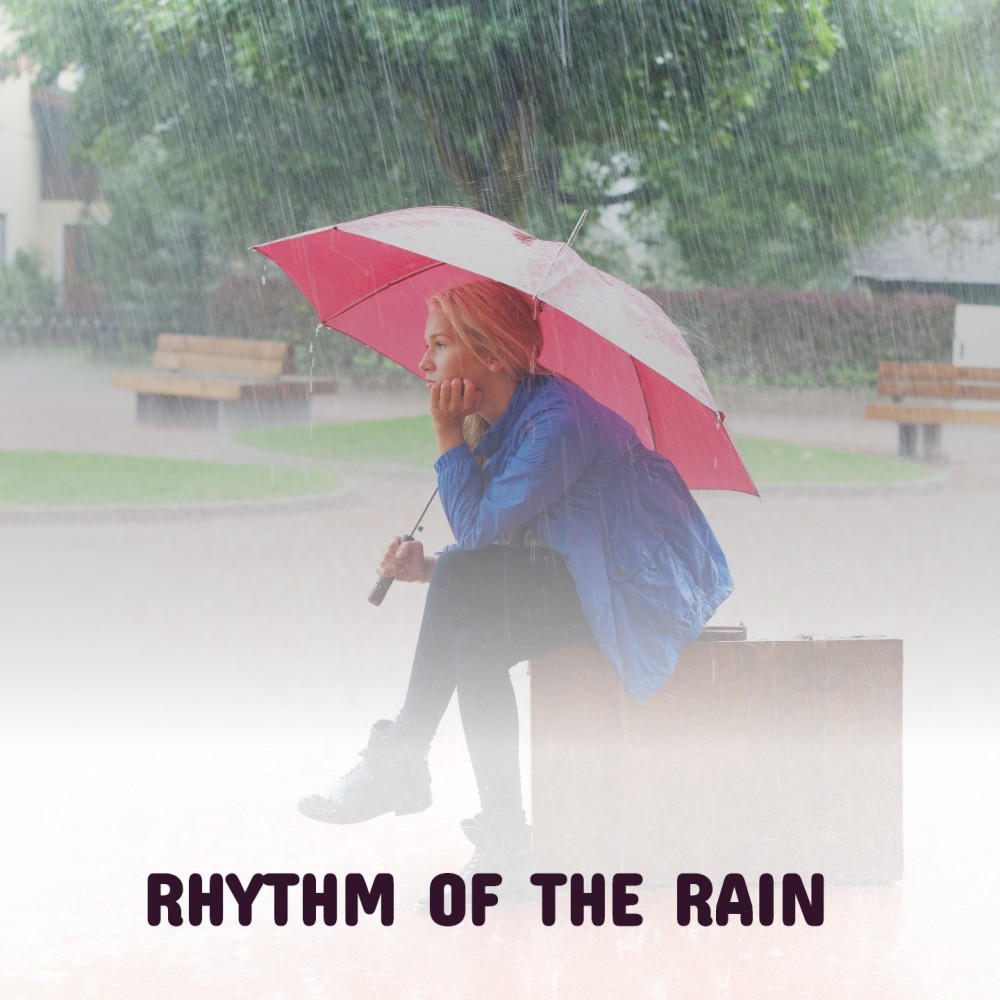 Rhythm of the Rain