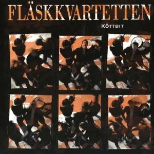 Flaskkvartetten的專輯Köttbit - Meatbeat