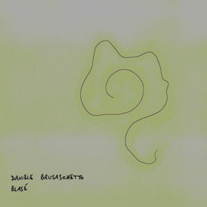 Daniele Brusaschetto的專輯Blasé