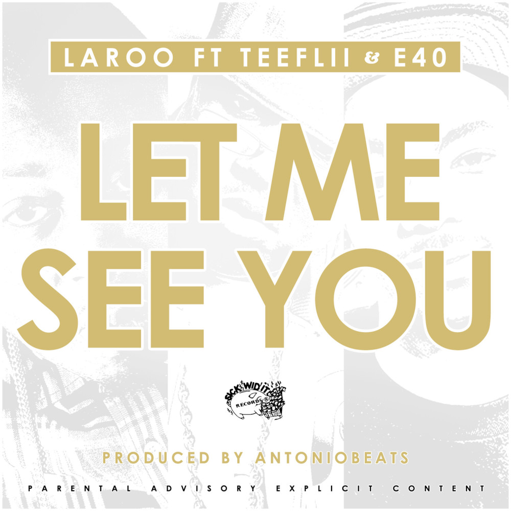 Let Me See You (Explicit)
