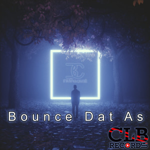 收听Ertuğrul Çelebi的Bounce Dat As歌词歌曲