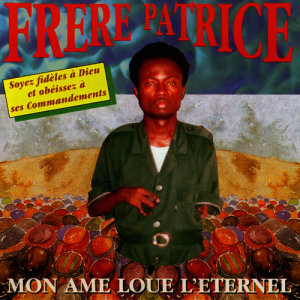 Album Mon Âme Loue L'eternal from Frere Patrice